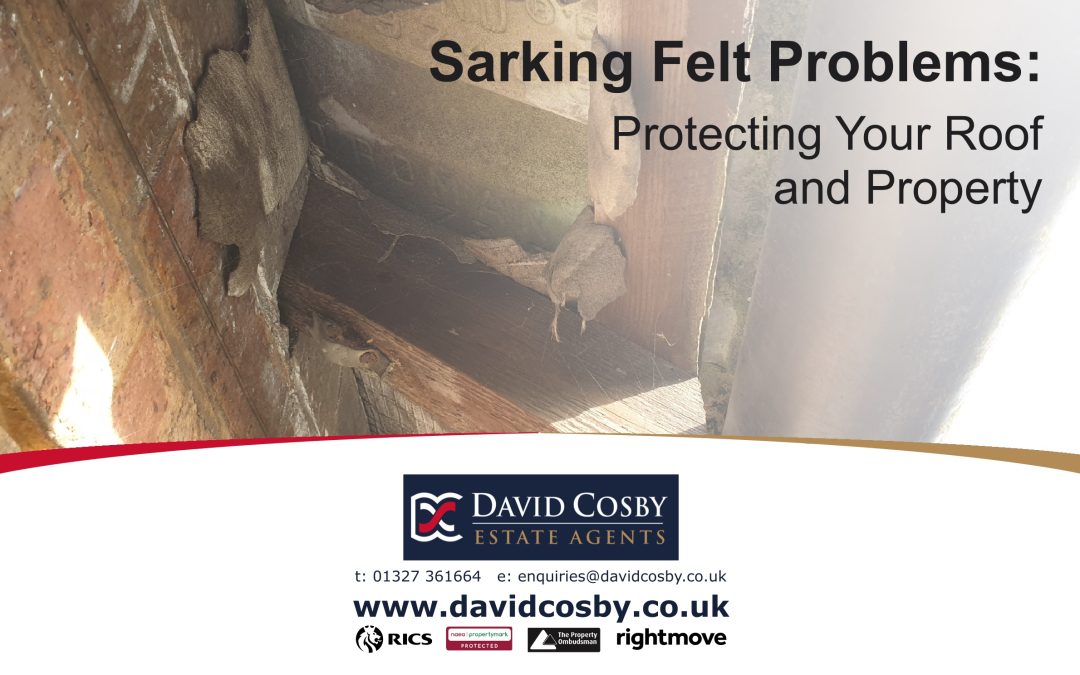 Sarking Felt Problems Protecting Your Roof and Property