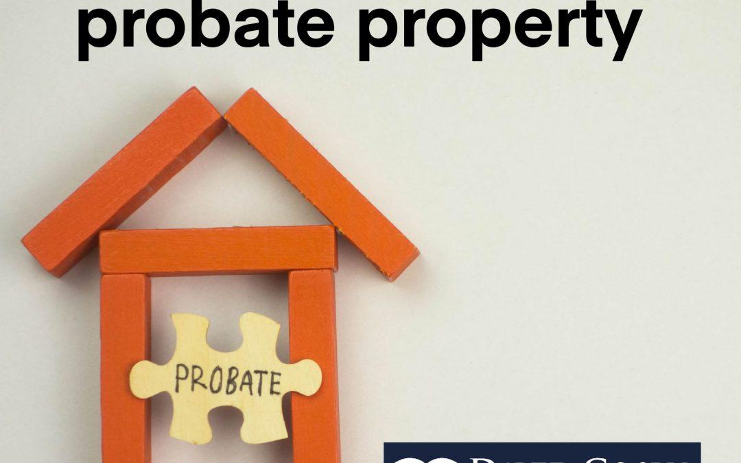 How to Sell a Probate Property