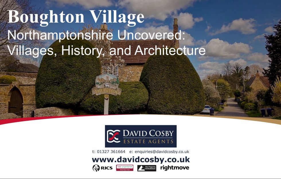 Boughton Village Northamptonshire Uncovered