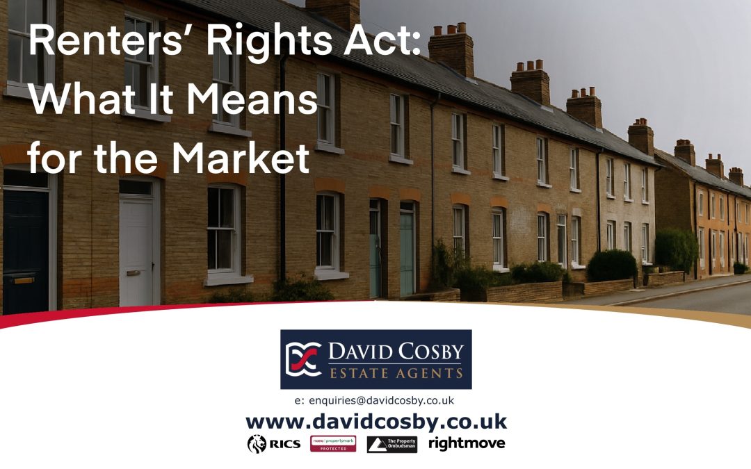 A row of traditional brick-built terraced houses photographed from the street, with overlaid text reading “Renters’ Rights Act: What It Means for the Market”, and branding for David Cosby Estate Agents displayed below.